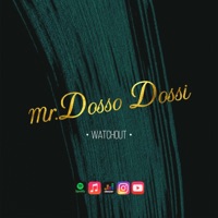 Watch Out - Single - Mr.Dosso Dossi