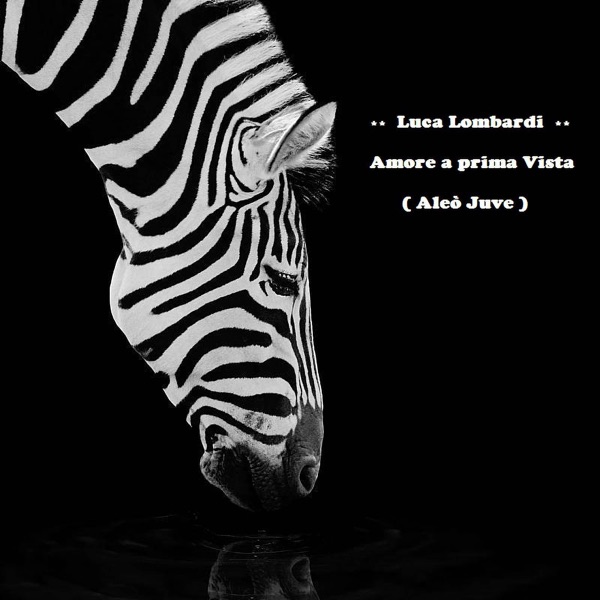 Amore a Prima Vista (Aleò Juve) - Single
