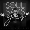 My Soul Says Yes - Single