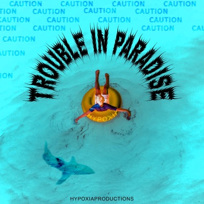 Trouble In Paradise - Single