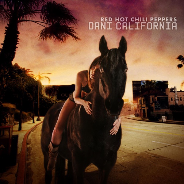 Dani California - EP - Red Hot Chili Peppers