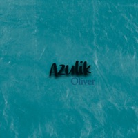 Azulik - Single - Oliver