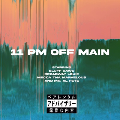 11pm off Main (feat. Mr. Al Pete) - Single
