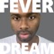 Fever Dream - Jaquel lyrics