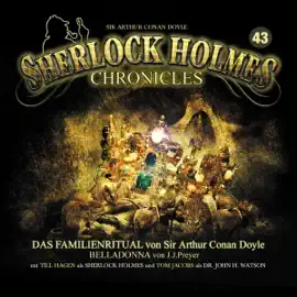 Das Familienritual / Belladonna: Sherlock Holmes Chronicles 43