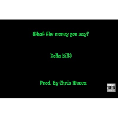 What the Money Gon Say? - Single