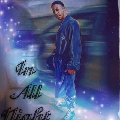 In All Night (feat. Rob Camps) - Single