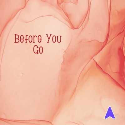 Before You Go - EP