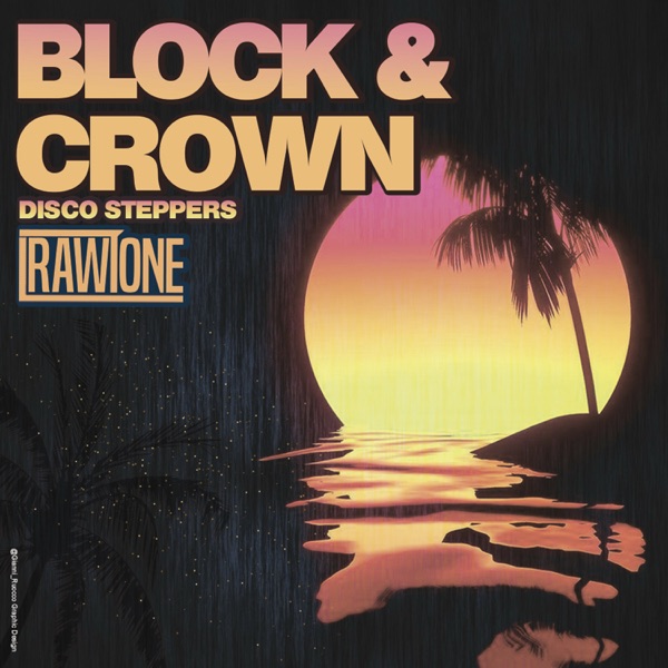 BLOCK & CROWN - Disco Steppers - на Radio Record