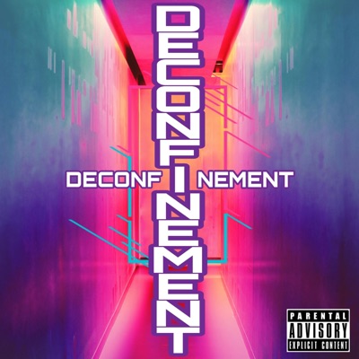 DECONFINEMENT - EP