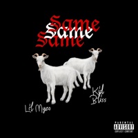 Same (feat. Kid Bliss) - Single - Lil Myzo