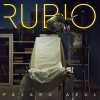 Pajaro Azul — Rubio