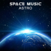 Astro - Space Music