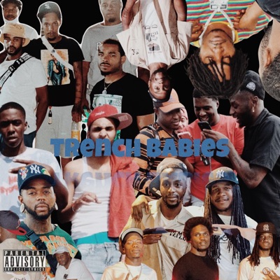 Trench Babies (feat. Chill Chill & Otm Chef) - Single