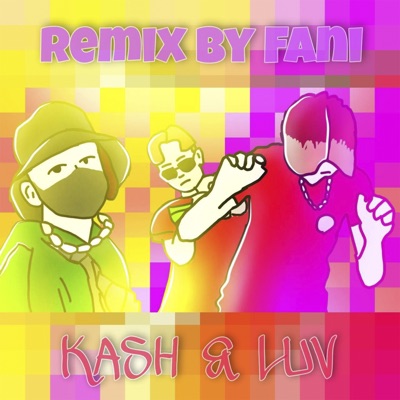 Kash & Luv (feat. FoziTix) [Club Remix] - Single