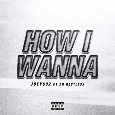How I Wanna - Single