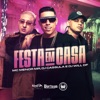 Festa Em Casa (feat. DJ Cassula & Dj Will DF) - Single