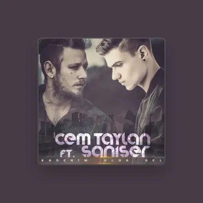 Listen to Cem Taylan, watch music videos, read bio, see tour dates & more!