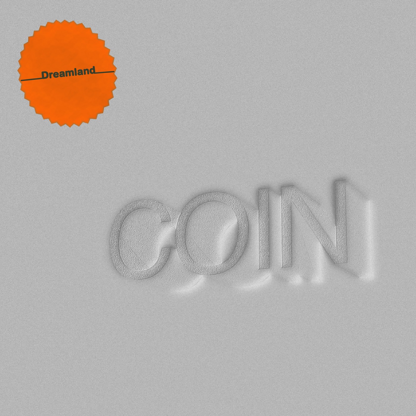 Dreamland by COIN