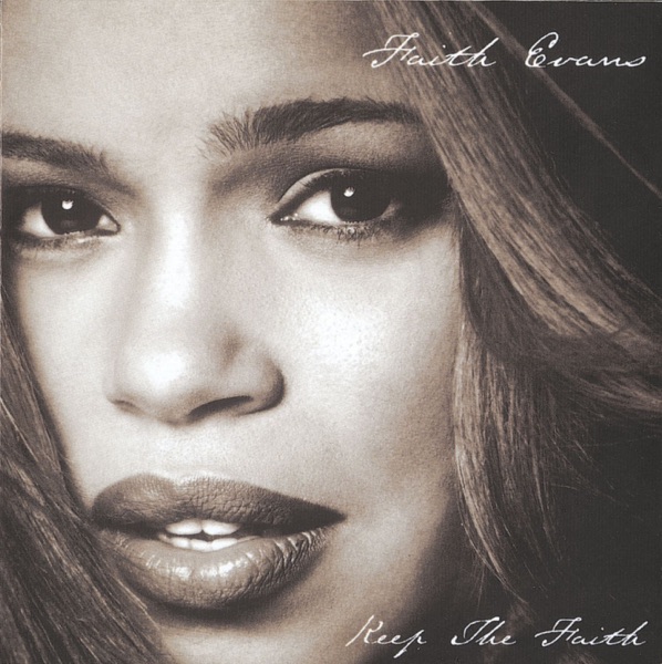 Keep the Faith - Faith Evans