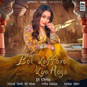 Bol Kaffara Kya Hoga - Dj Chetas