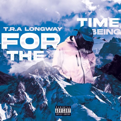 FOR THE TIME BEING