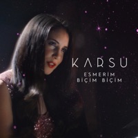 Esmerim Biçim Biçim - Single - Karsu