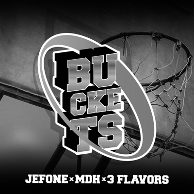 Buckets (feat. Jefone & 3 Flavors) - Single