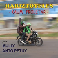 Kaum Proletar (feat. Mully & Anto Petuy) - Single - Hariztoteles