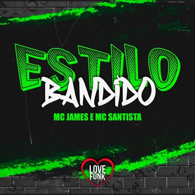 Estilo Bandido - Single