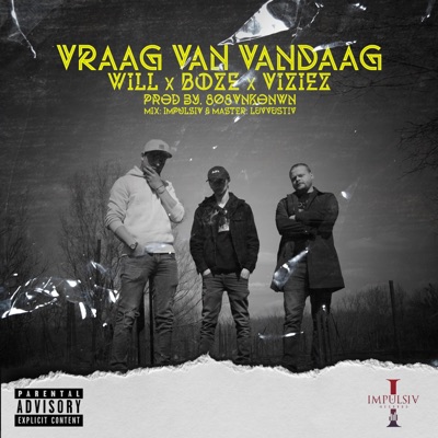 Vraag van vandaag (feat. Viziez & Boze.) - Single