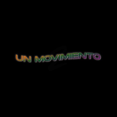 Un Movimiento 2 (feat. DDJ LEO) - Single