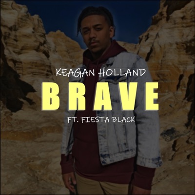 Brave (feat. Fiesta Black) - Single