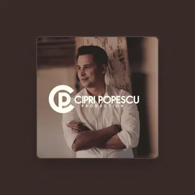 Listen to Cipri Popescu, watch music videos, read bio, see tour dates & more!