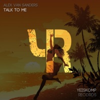 Talk To Me - Single - Alex Van Sanders