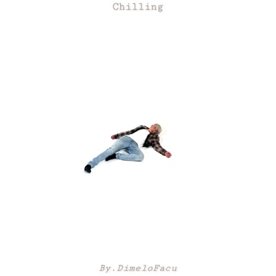 Chilling - Single