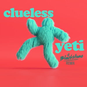 Yeti (DJ Blackstone Remix) - Single