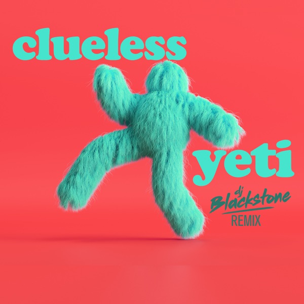 Yeti (DJ Blackstone Remix) - Single