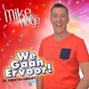 We Gaan Ervoor