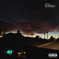 Toxic. - Single - King Bones