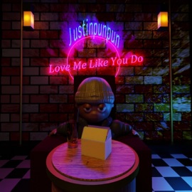 Love Me Like You Do (feat. Richdasquid) JustinPunpun