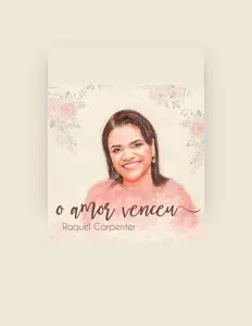 Dengarkan Raquel Carpenter, tonton video musik, baca bio, lihat tanggal tur & lainnya!