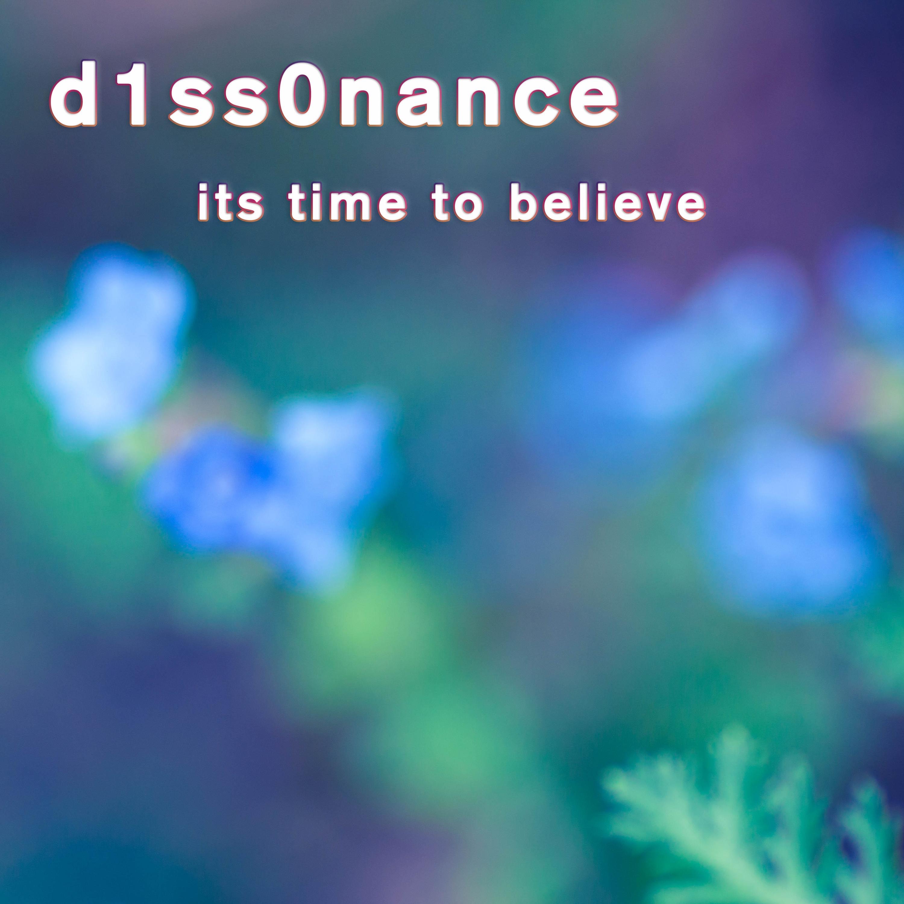 It's Time To Believe