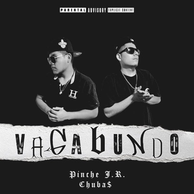 Vagabundo (feat. Chuba$) - Single