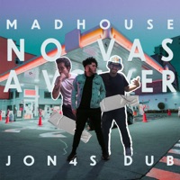 No Vas a Volver (Jon4S Dub) - Single - Jon4s, Madhouse & Danno Summer