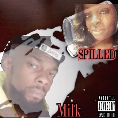 Spilled Milk (feat. Blackat) - Single
