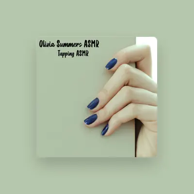 Listen to Olivia Summers ASMR, watch music videos, read bio, see tour dates & more!