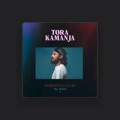 Listen to Tora Kamanja, watch music videos, read bio, see tour dates & more!