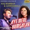 Aye Mere Humsafar (Recreated Version) - Raj Barman & Anwesshaa lyrics