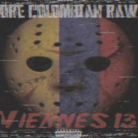 Viernes 13 - EP - DRE Colombian Raw